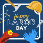 Happy Labor Day!