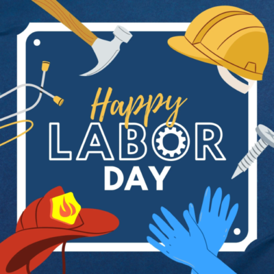 We will be closed for Labor Day!